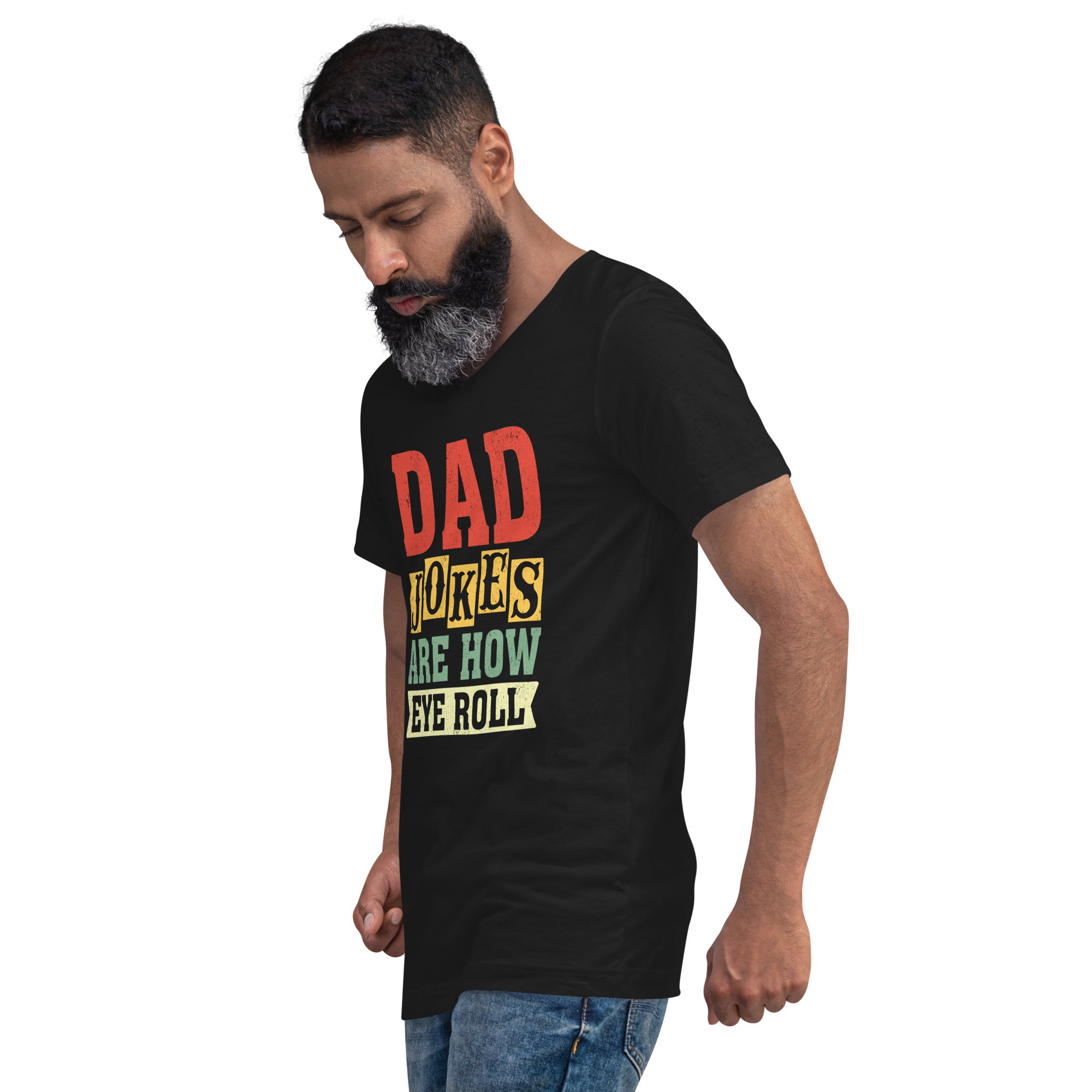 Dad T-Shirt Black - Dad Jokes Are How Eye Roll #1