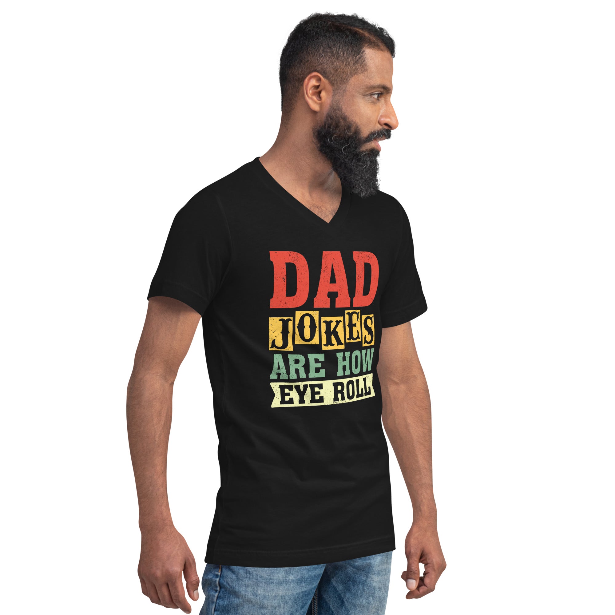 Dad T-Shirt Black - Dad Jokes Are How Eye Roll #1