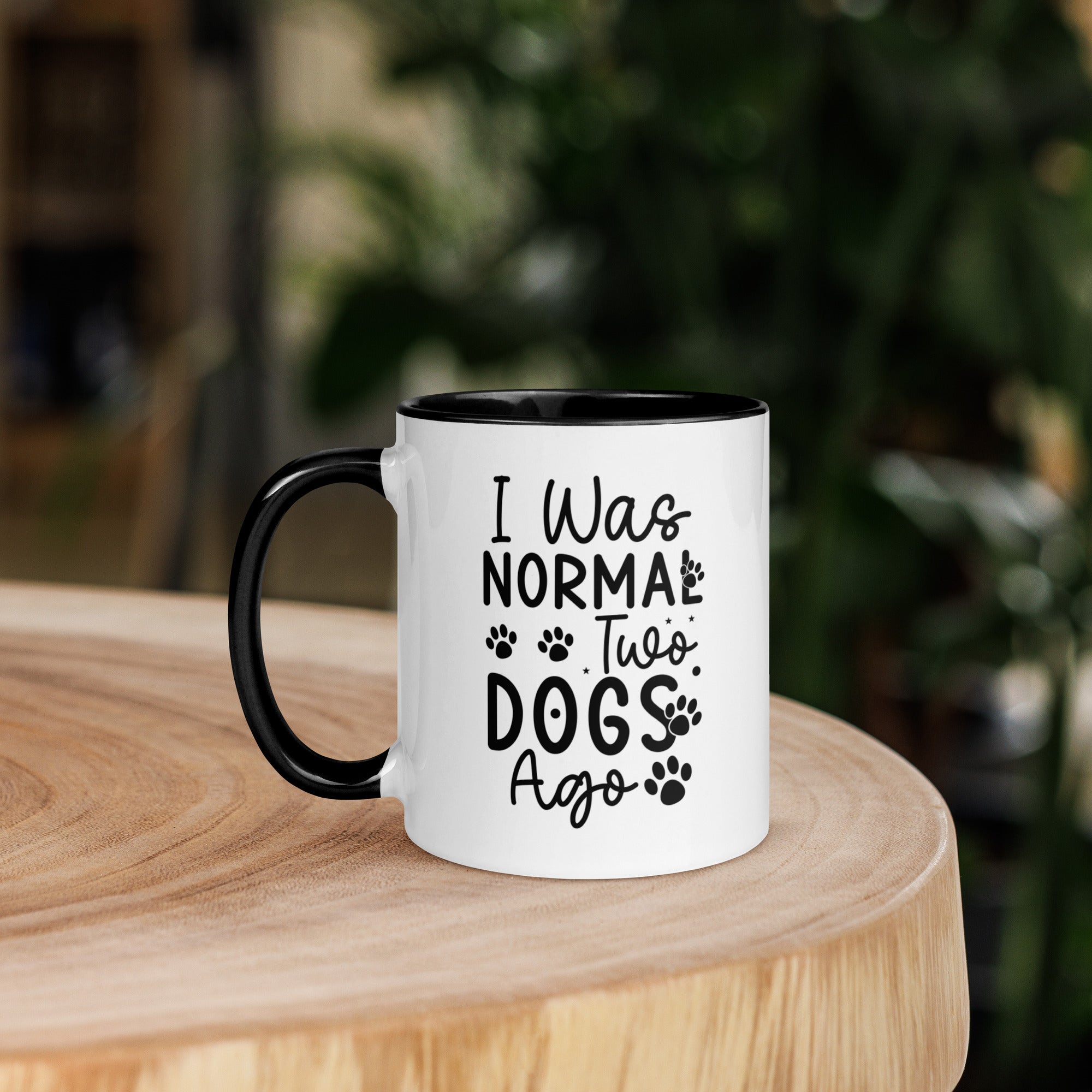 11oz White Mug - I Was Normal Two Dogs Ago