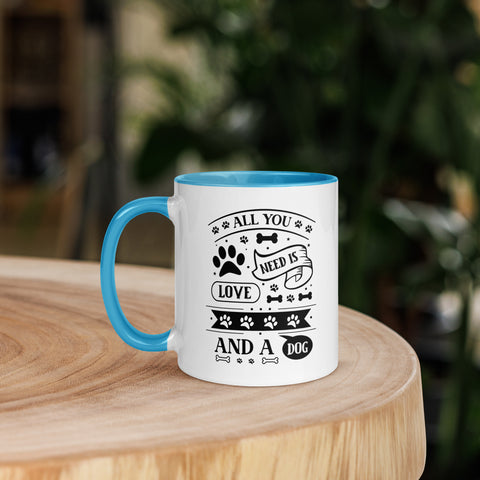 11oz White Mug - All You Need Is Love And A Dog