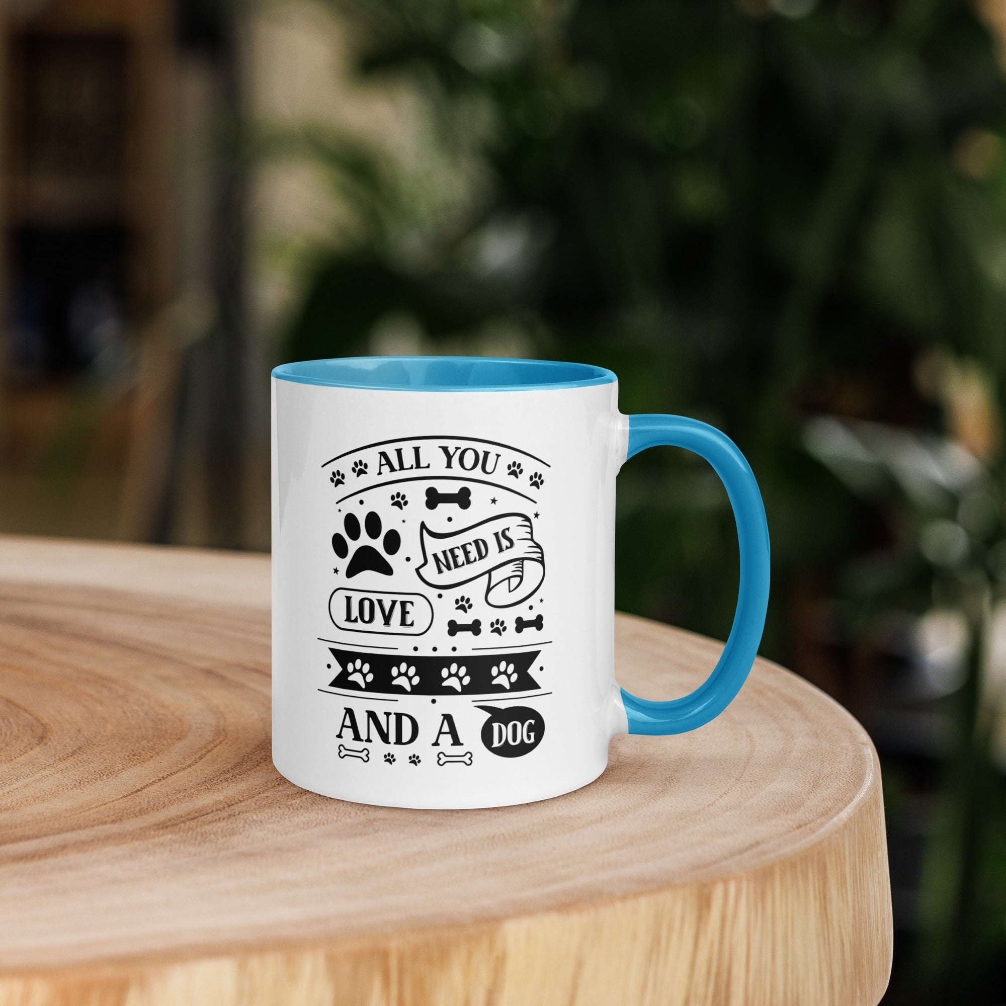 11oz White Mug - All You Need Is Love And A Dog