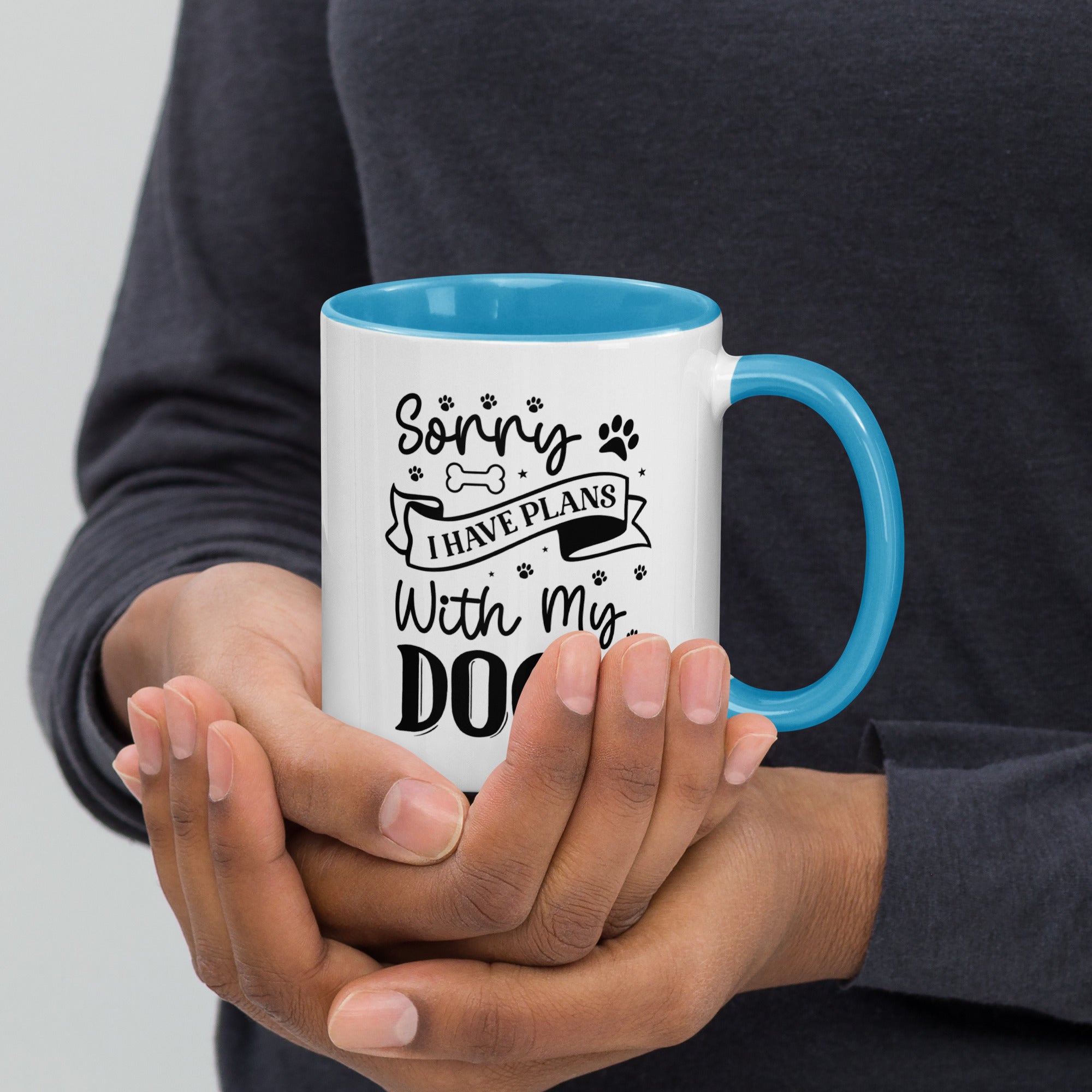 11oz White Mug - Sorry I Have Plans With My Dog