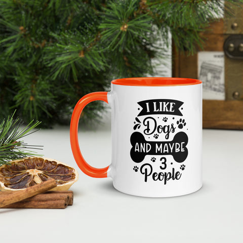 11oz White Mug - I Like Dogs And Maybe 3 People