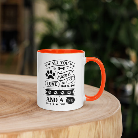 11oz White Mug - All You Need Is Love And A Dog