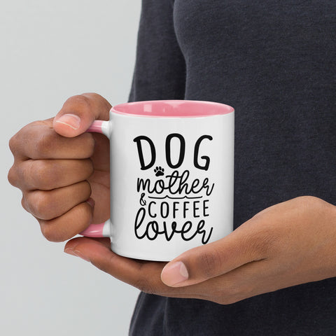 11oz White Mug - Dog Mother And Coffee Lover