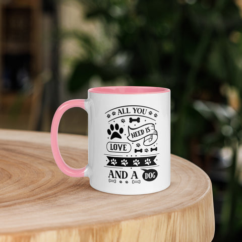 11oz White Mug - All You Need Is Love And A Dog