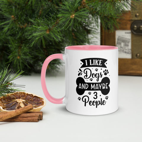 11oz White Mug - I Like Dogs And Maybe 3 People