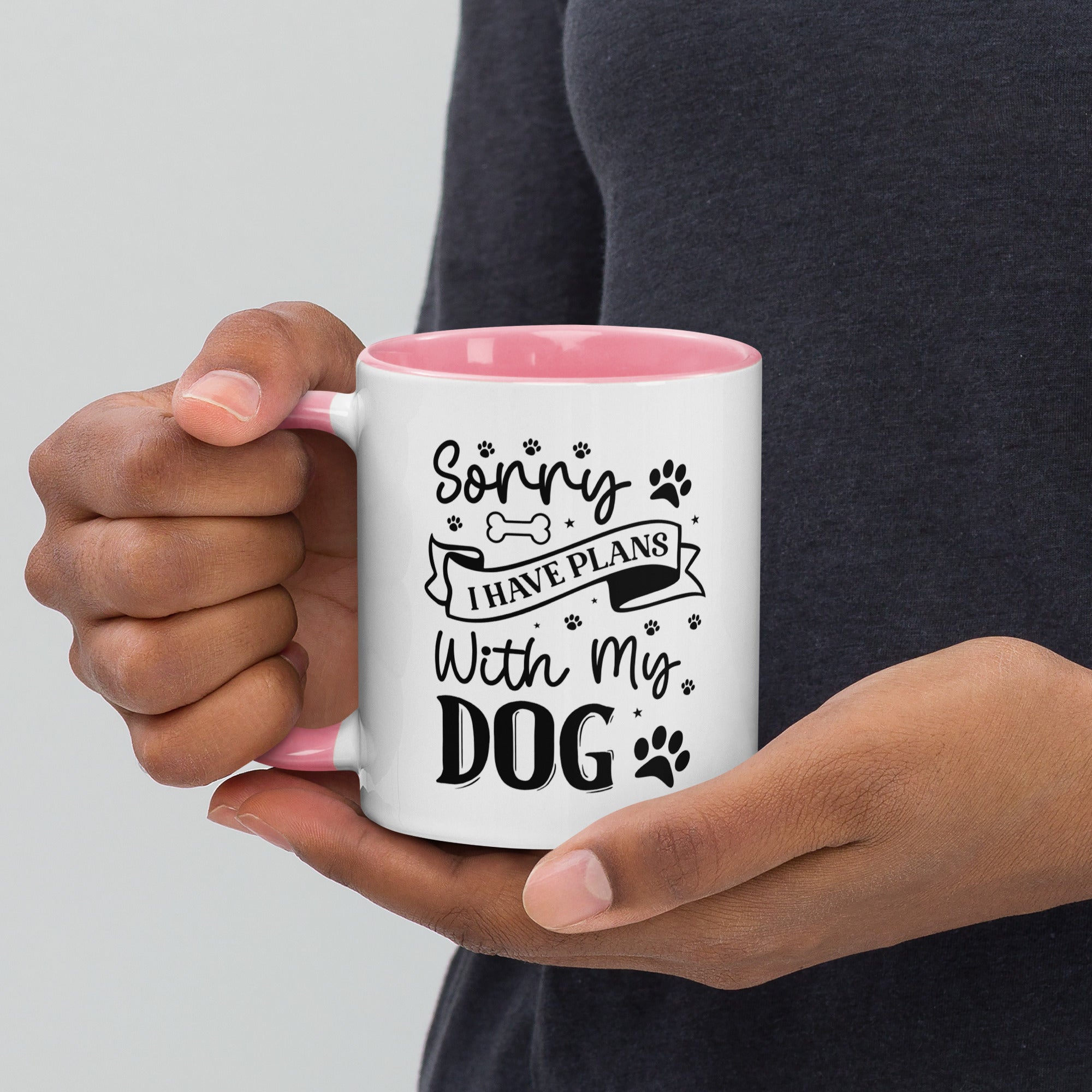 11oz White Mug - Sorry I Have Plans With My Dog