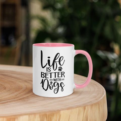 11oz White Mug - Life Is Better With Dogs