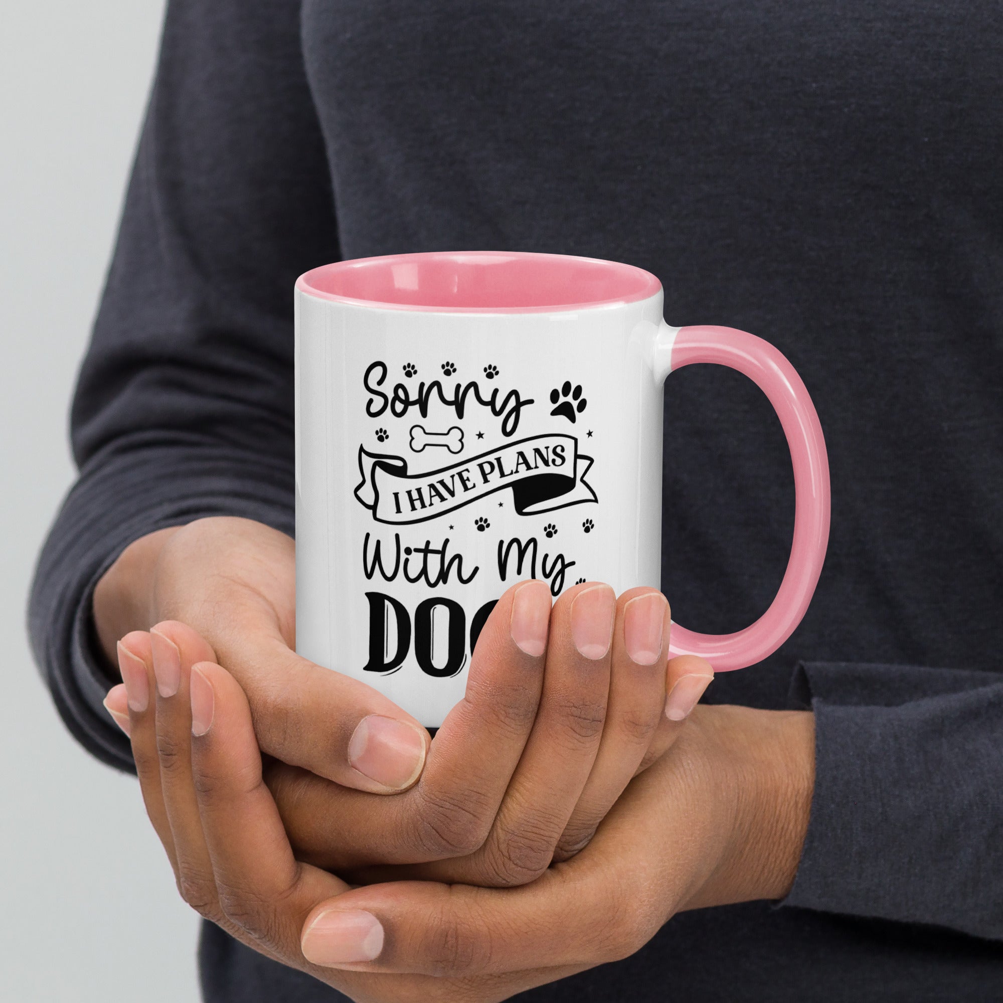 11oz White Mug - Sorry I Have Plans With My Dog