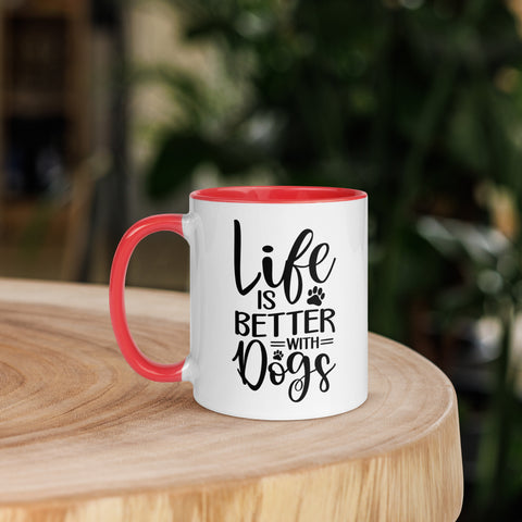 11oz White Mug - Life Is Better With Dogs
