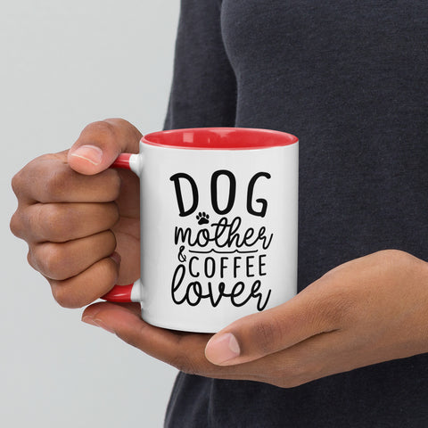 11oz White Mug - Dog Mother And Coffee Lover