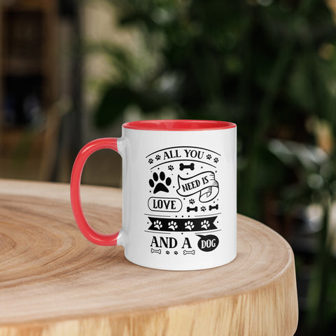 11oz White Mug - All You Need Is Love And A Dog