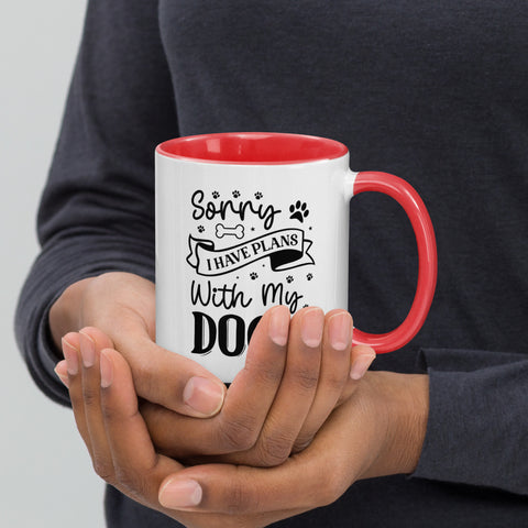 11oz White Mug - Sorry I Have Plans With My Dog