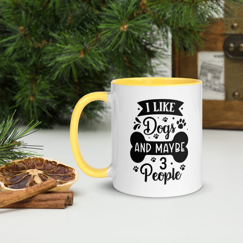 11oz White Mug - I Like Dogs And Maybe 3 People
